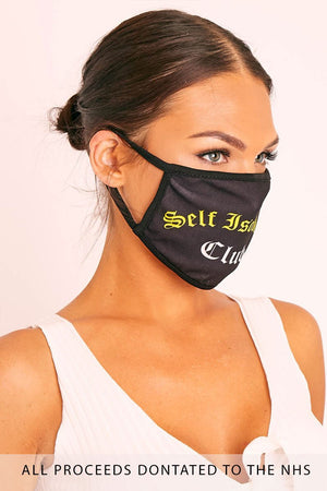 Self Isolation Club Slogan Face Mask - Nickie
